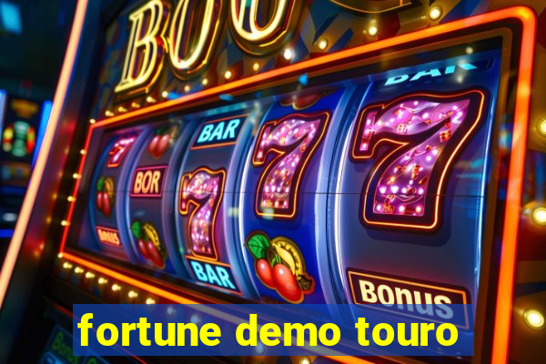 fortune demo touro